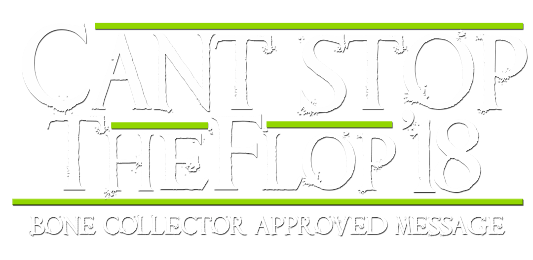 Cant Stop The Flop 2018 Cant Stop the Flop Turkey Hunting